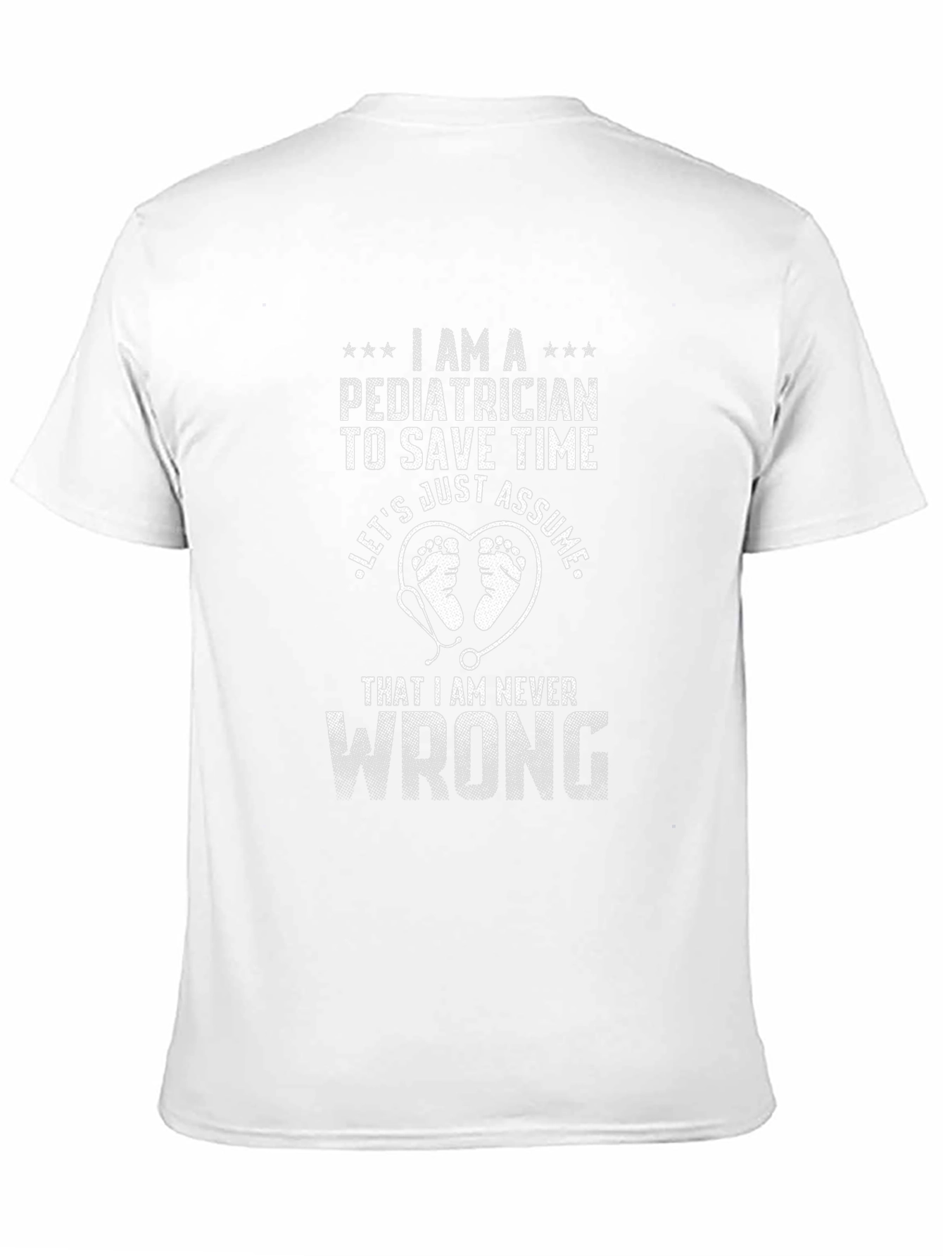 Pediatrician Save Time Funny T-Shirt