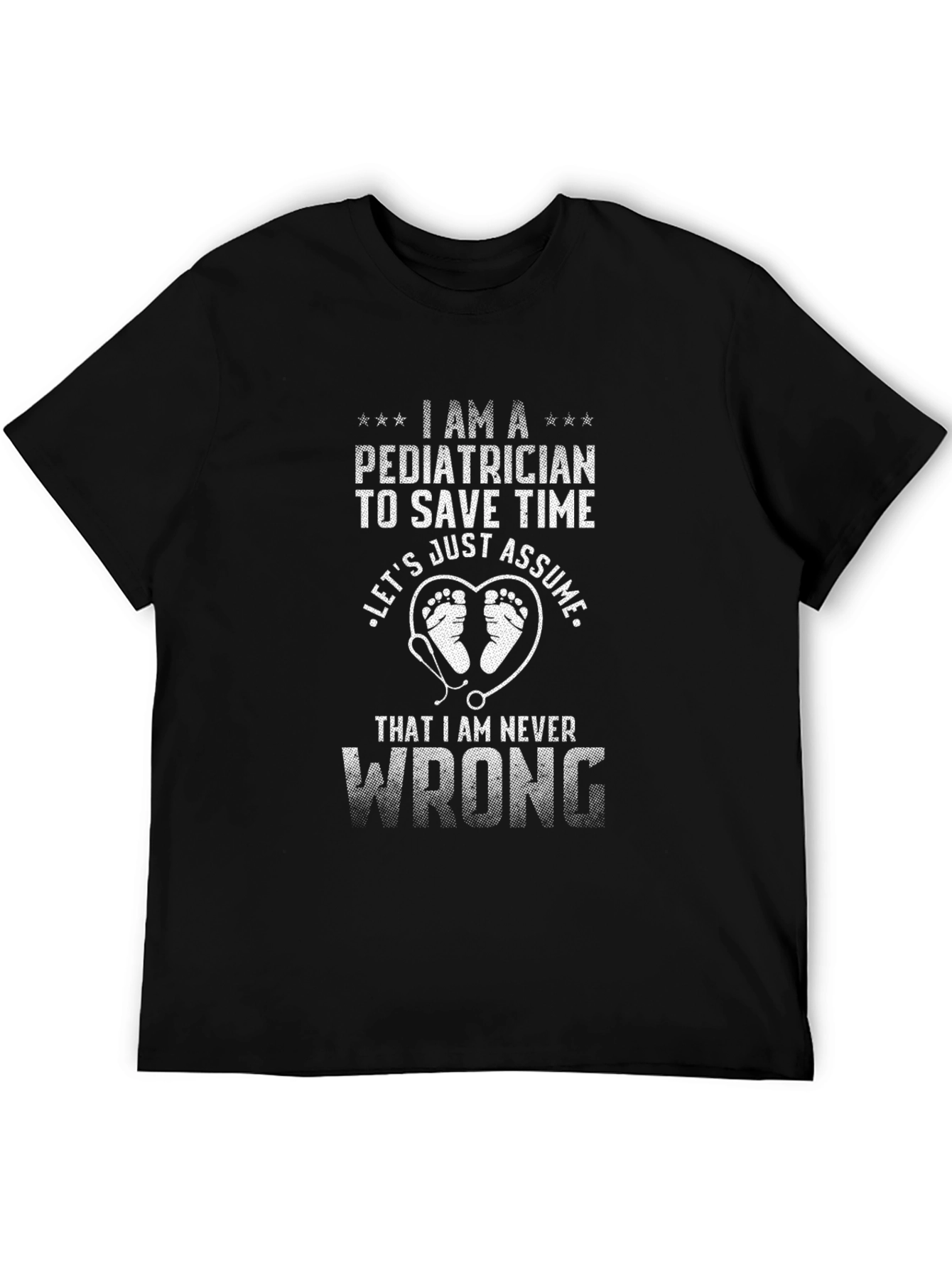 Pediatrician Save Time Funny T-Shirt