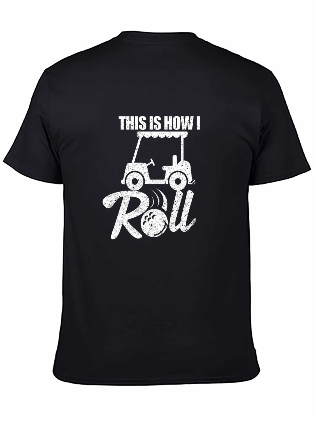 Golf Cart Roll T-Shirt - Funny Golf Tee