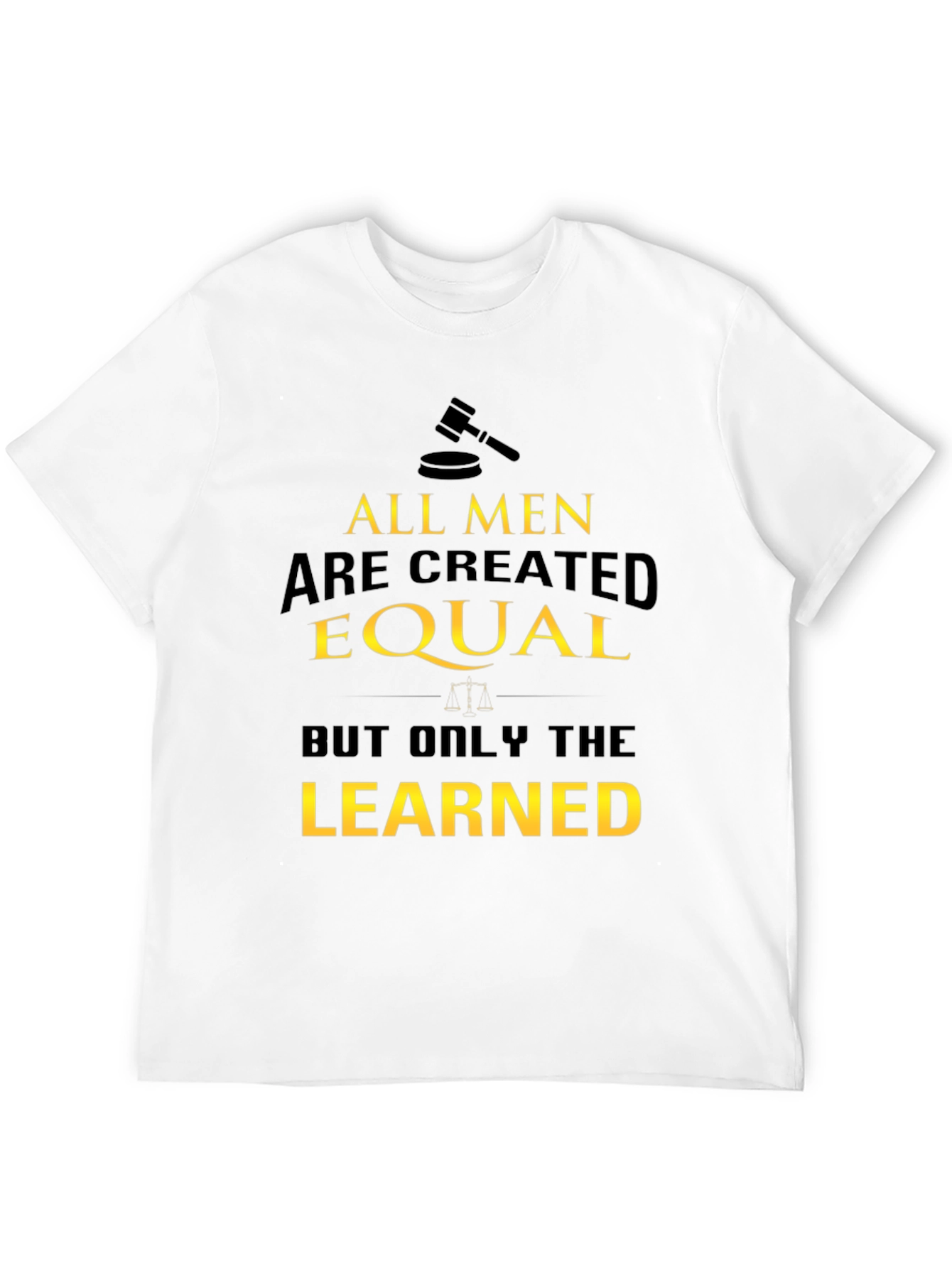 All Men are Created Equal T-Shirt