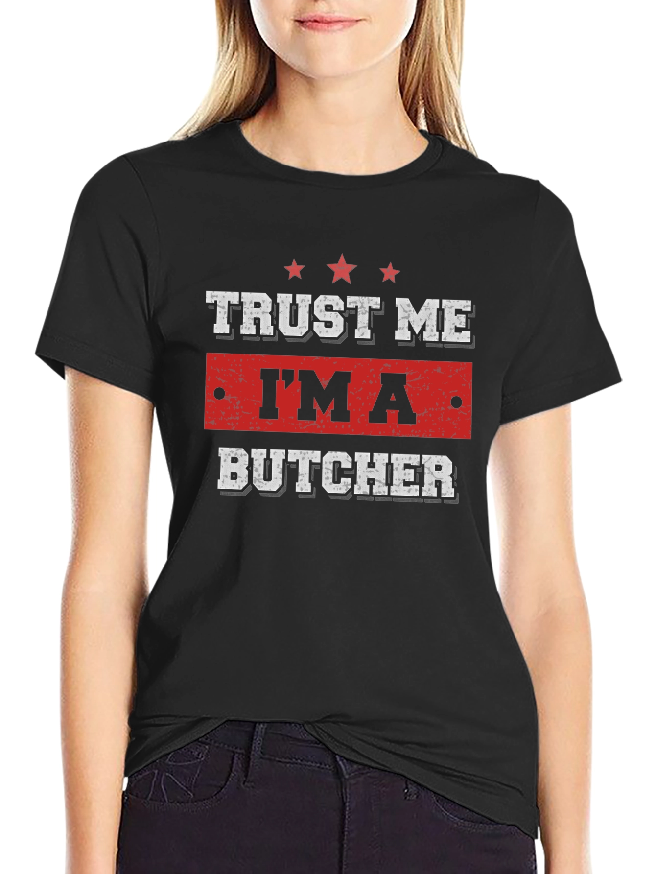 Trust Me Im A Butcher Graphic Tee