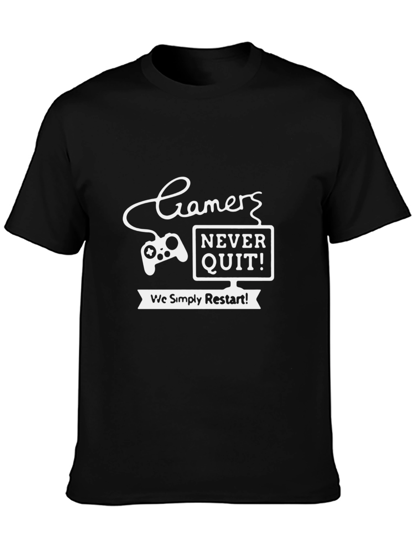 Gamer Never Quit T-Shirt - Restart and Conquer!