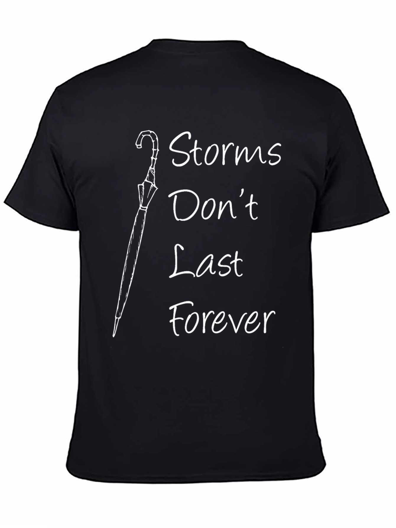 Storms Dont Last Forever Graphic Tee