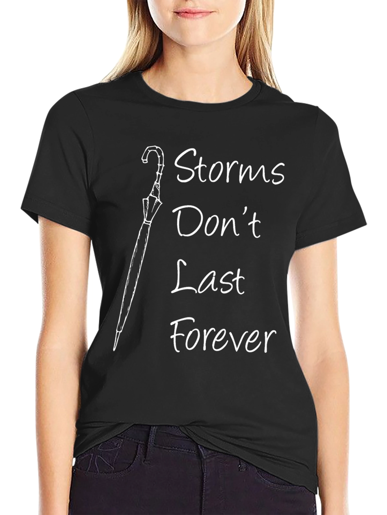 Storms Dont Last Forever Graphic Tee