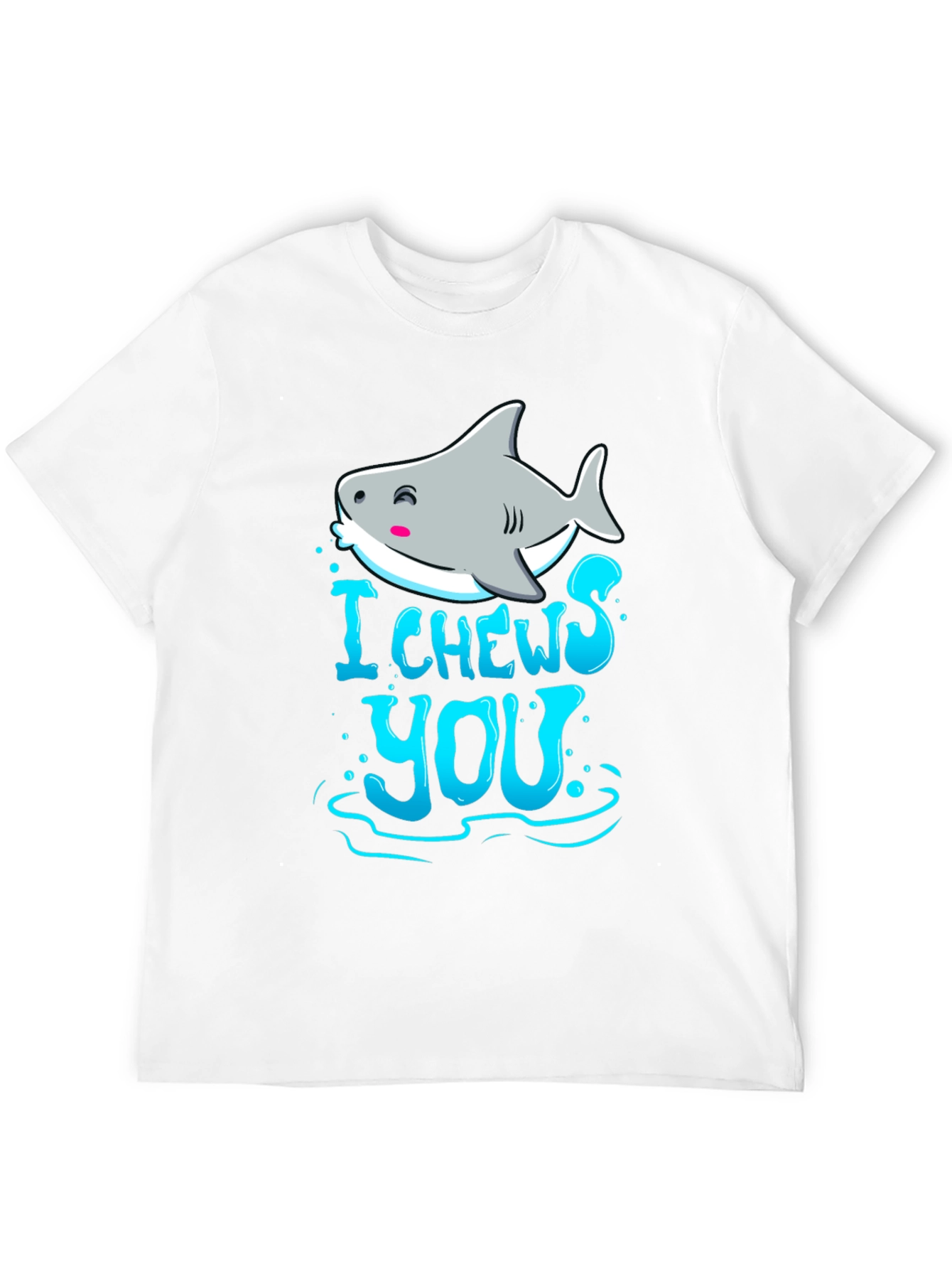 I Chews You Shark Graphic Tee