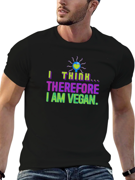 I Think Therefore I Am Vegan T-Shirt
