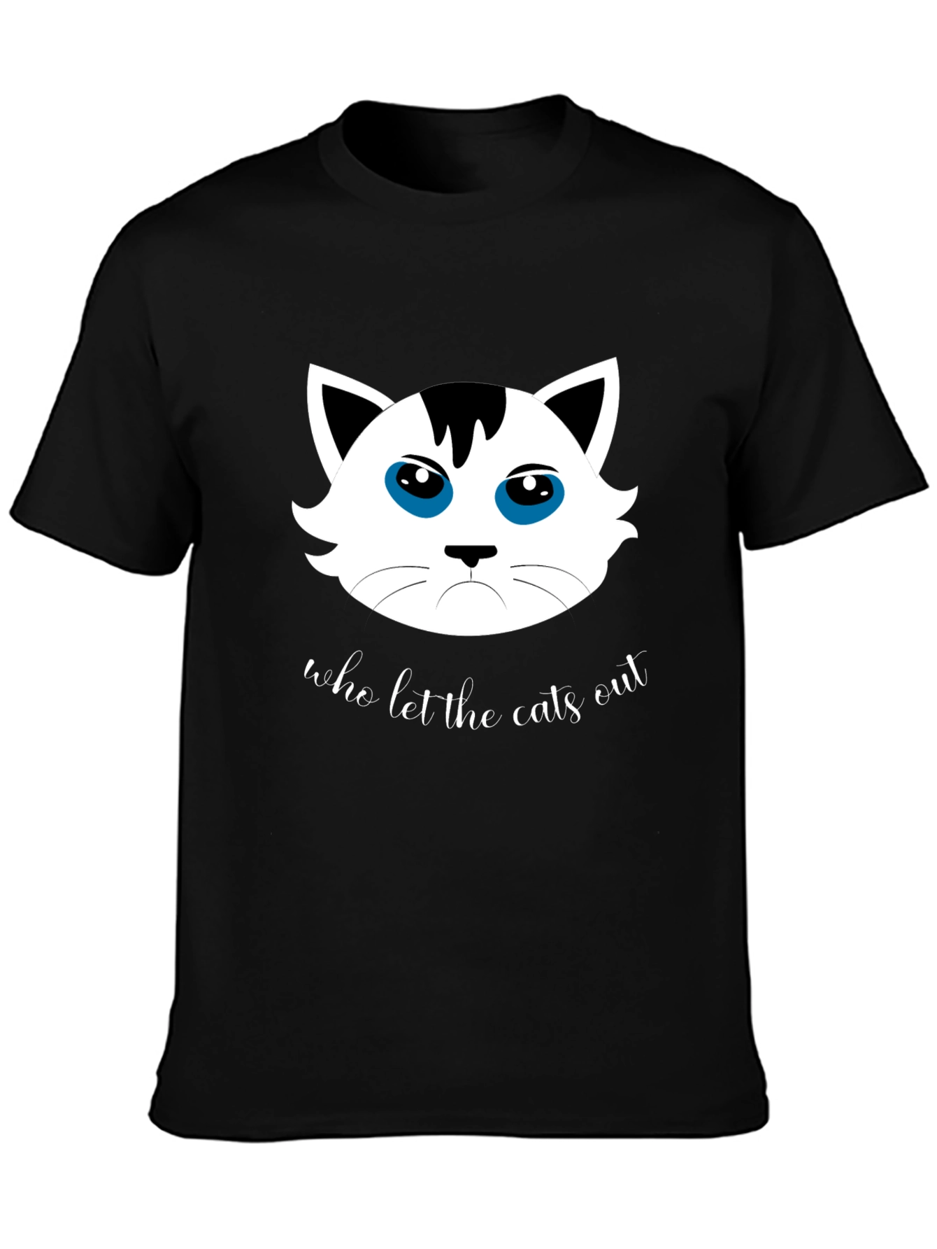 Who Let the Cats Out T-Shirt