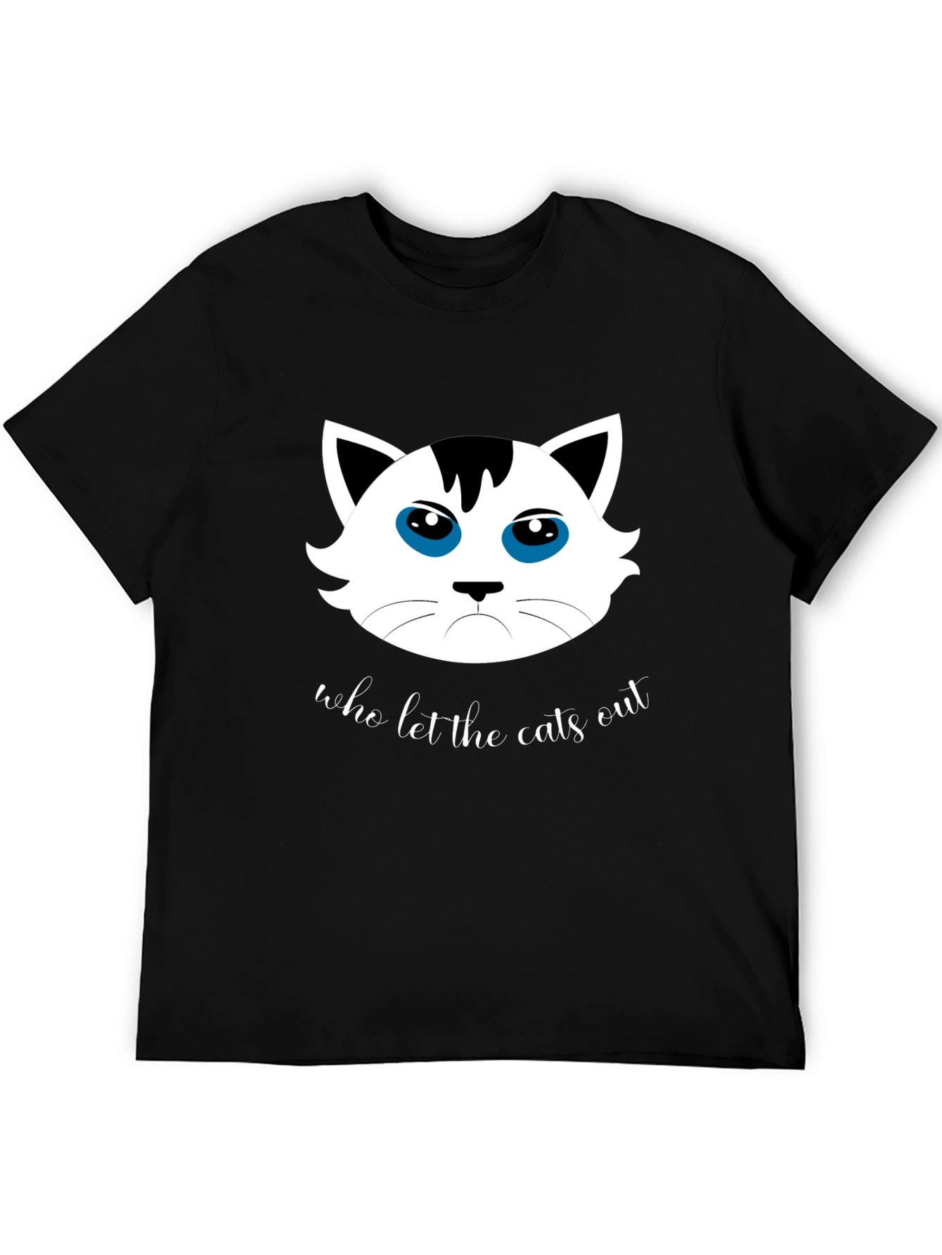 Who Let the Cats Out T-Shirt