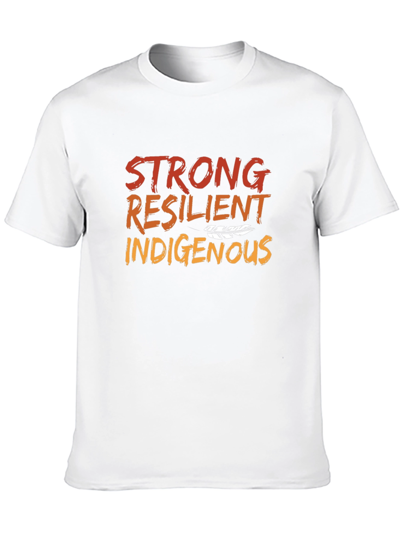 Strong Resilient Indigenous Graphic Tee