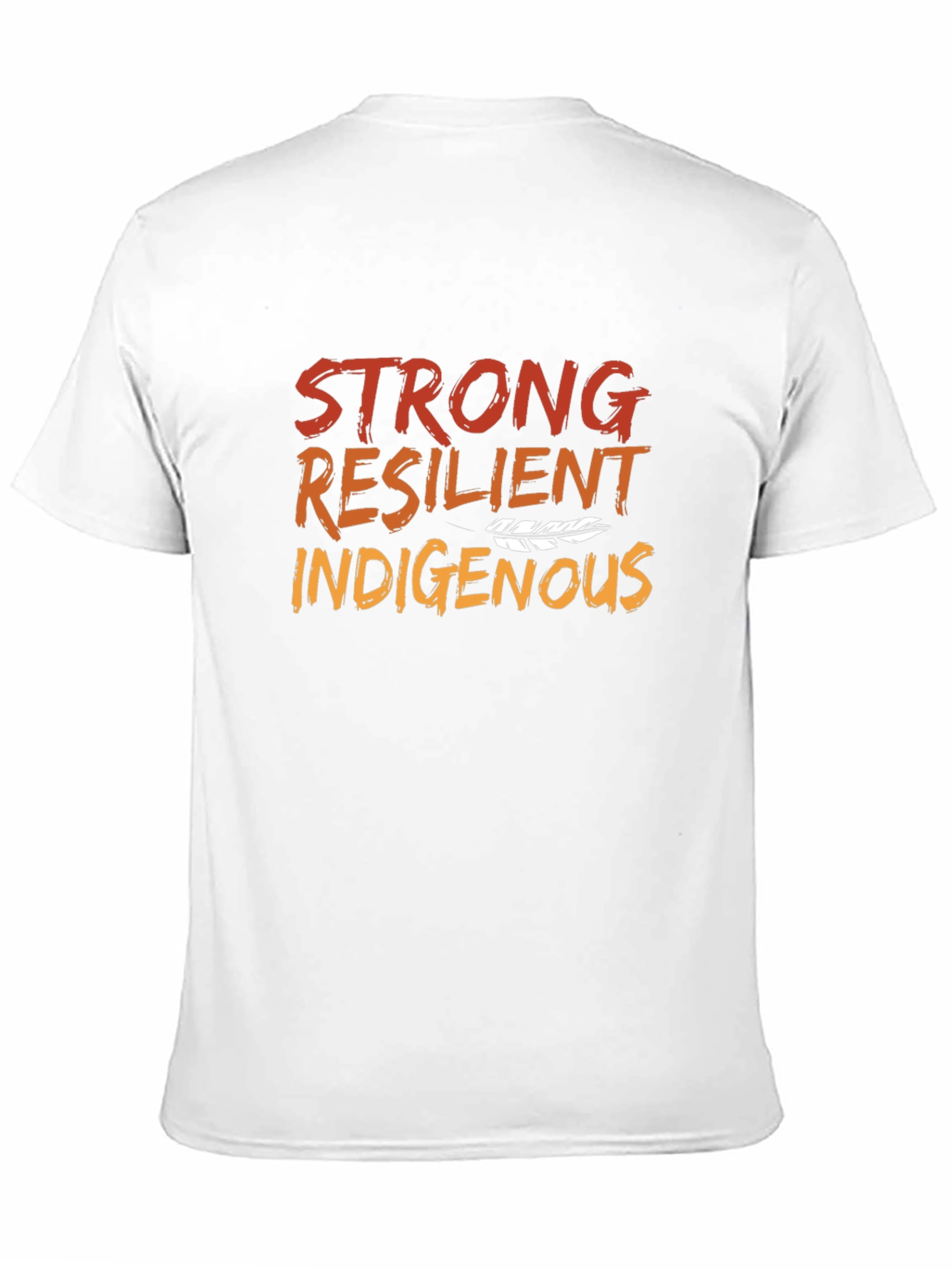 Strong Resilient Indigenous Graphic Tee