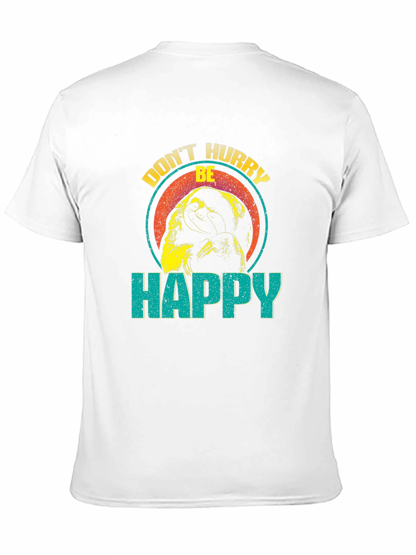 Dont Hurry Be Happy Sloth Graphic T-Shirt