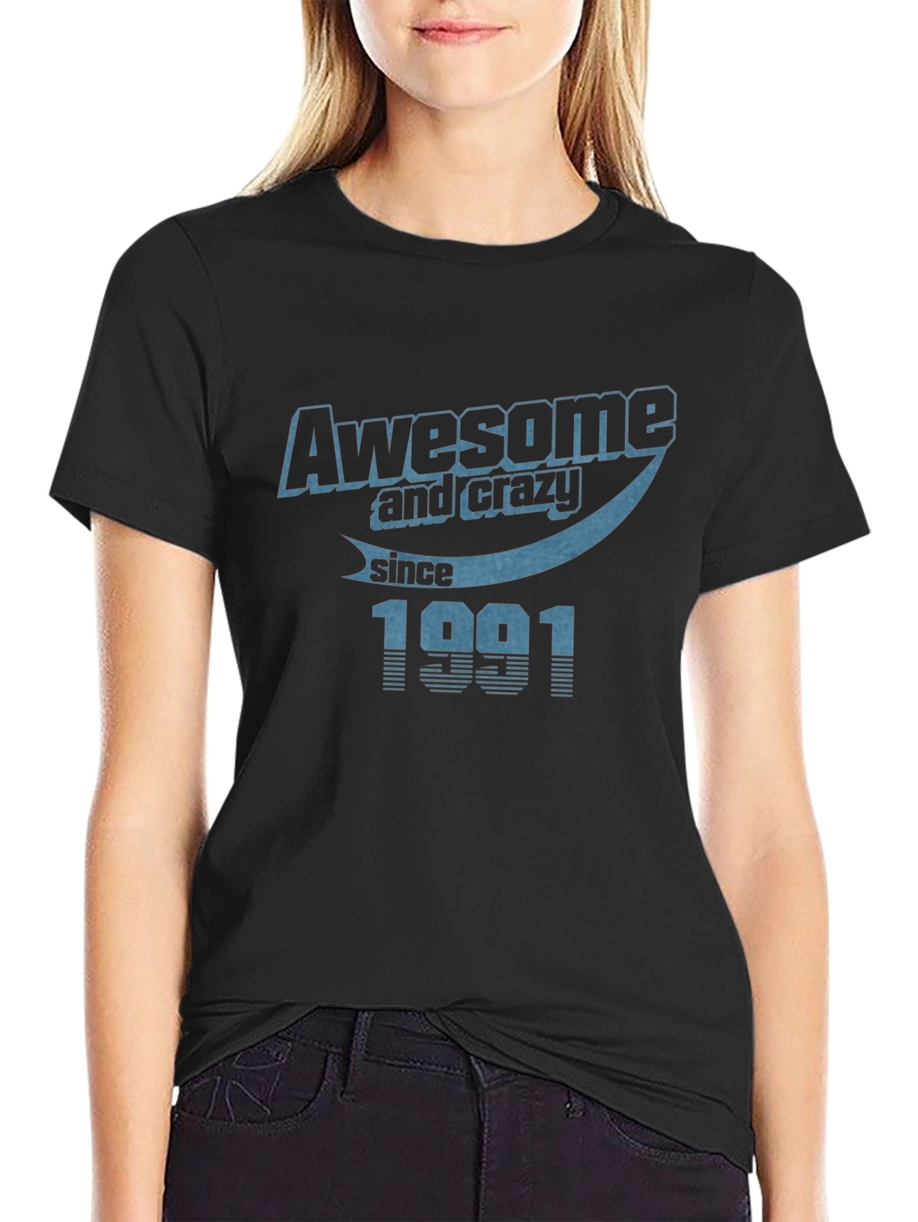 Awesome & Crazy Since 1991 Black T-Shirt