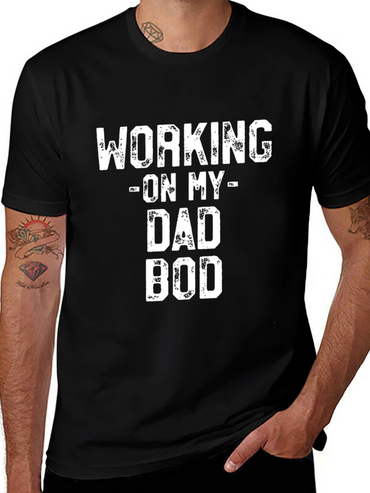 Funny Working on my Dad Bod Graphic T-Shirt