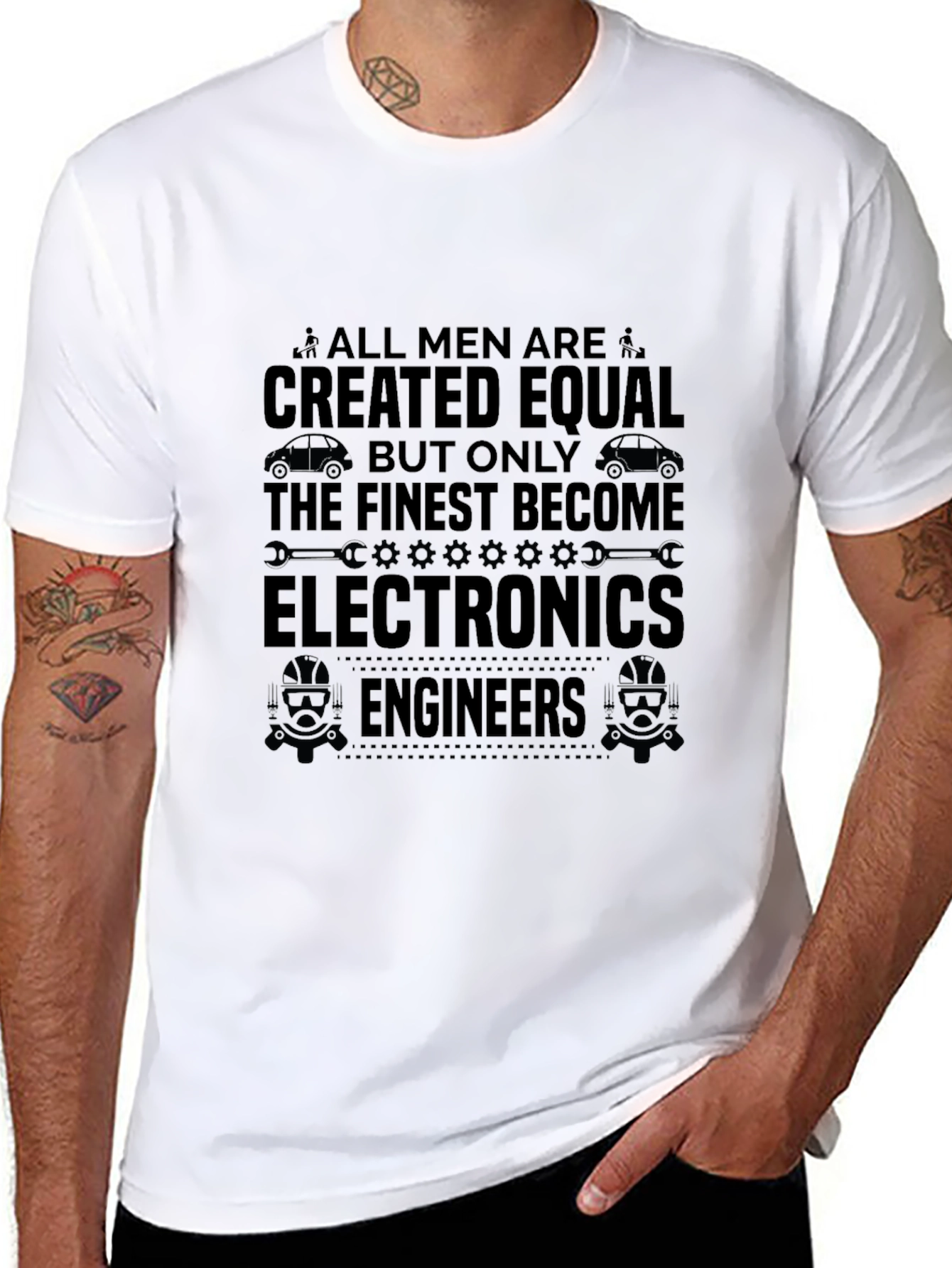 Electronics Engineer T-Shirt - All Men Created Equal