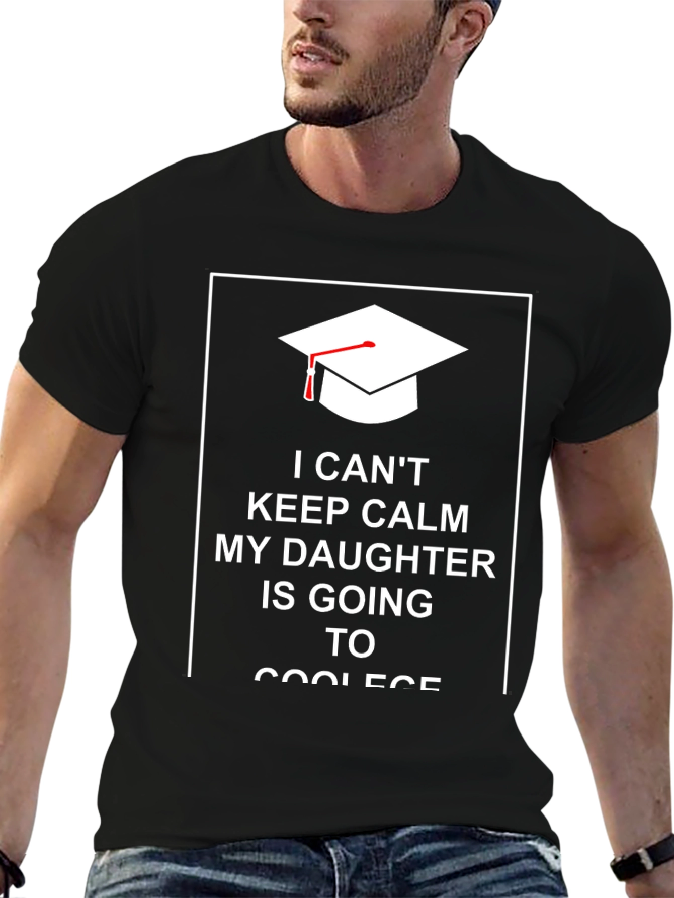I Cant Keep Calm Daughter College Shirt