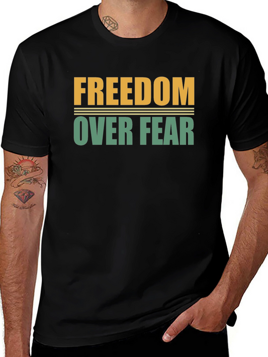 Freedom Over Fear Graphic Tee