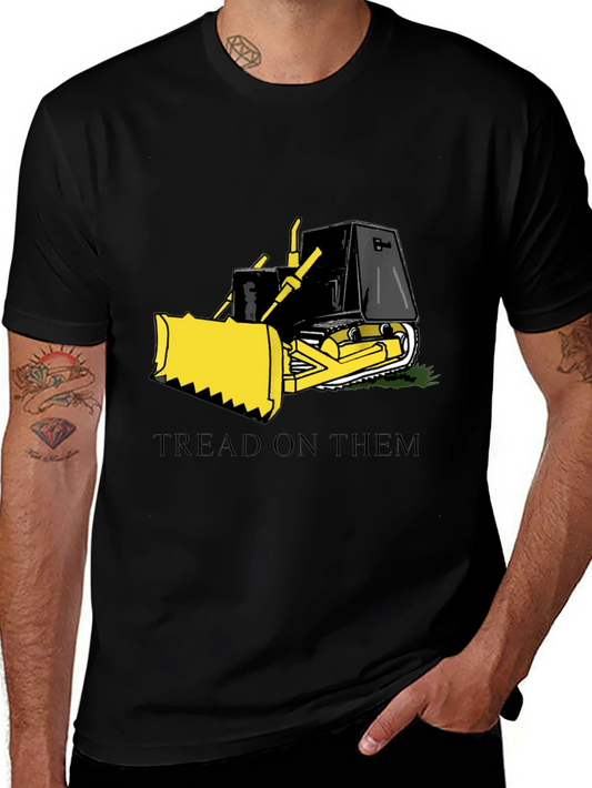 Tread on Them Bulldozer Graphic T-Shirt