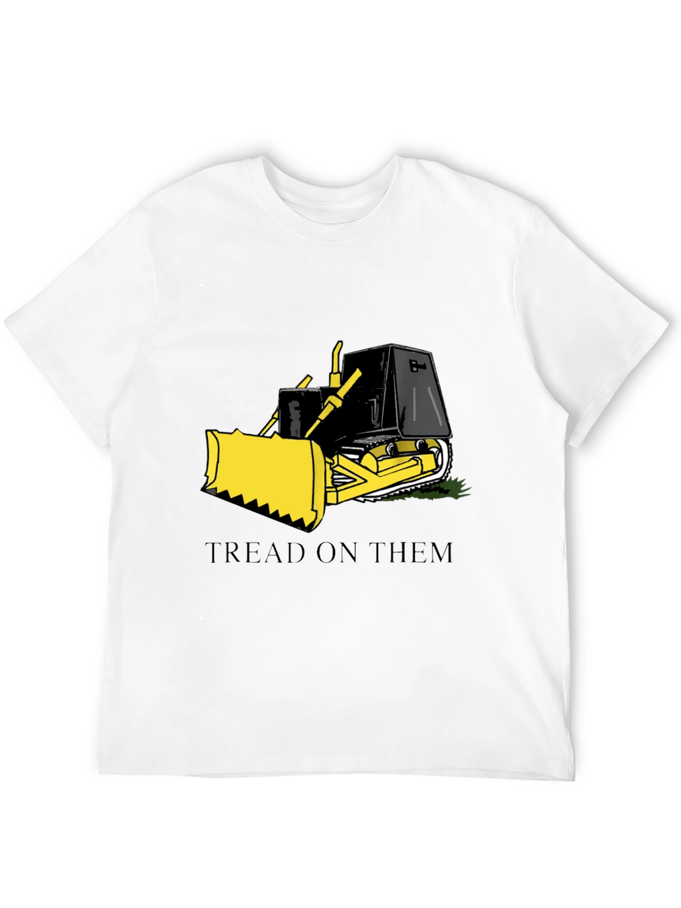 Tread on Them Bulldozer Graphic T-Shirt