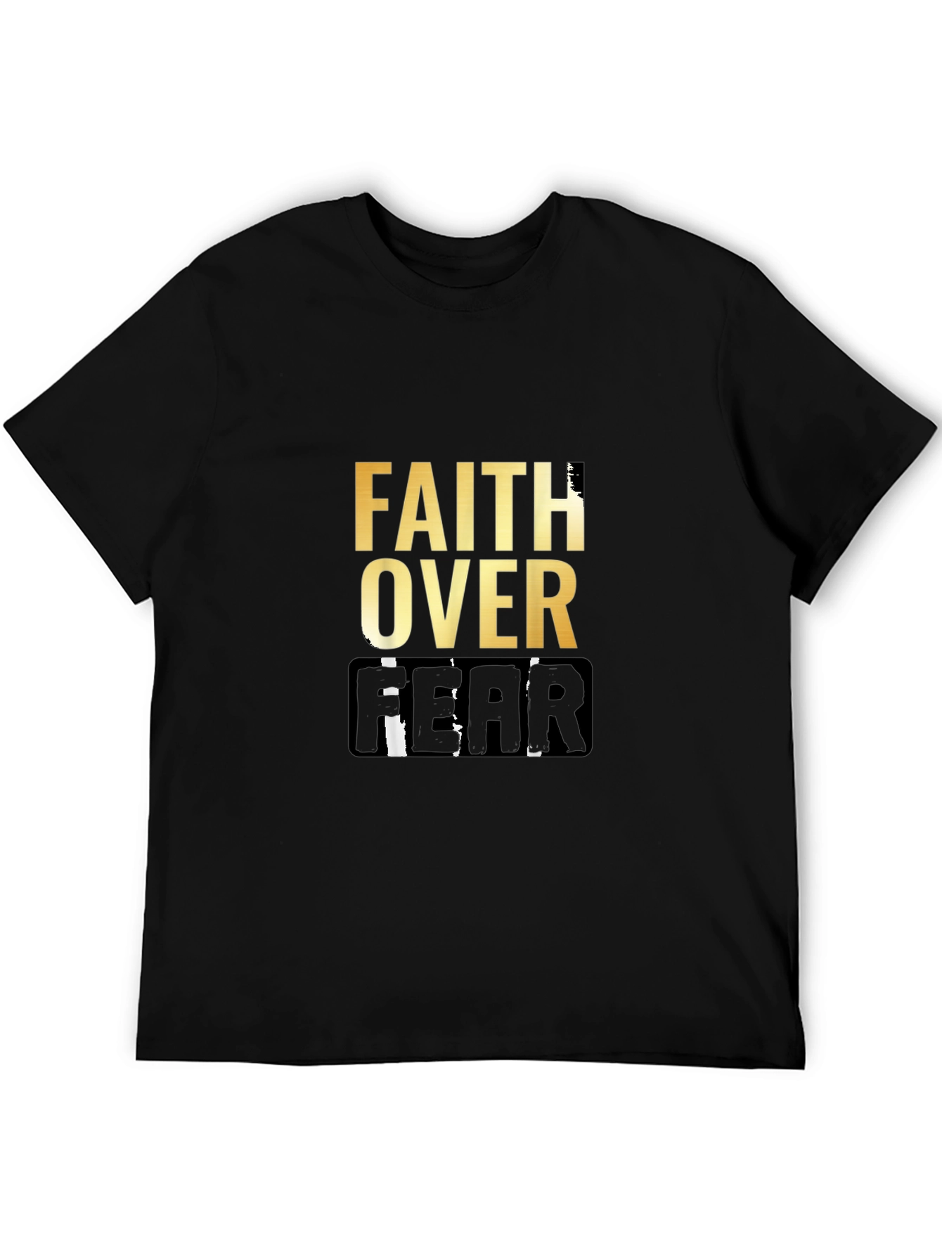 Faith Over Fear Graphic Tee - Inspirational Shirt