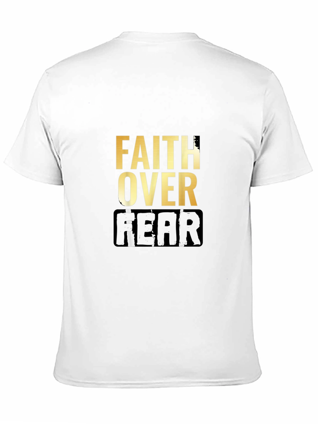 Faith Over Fear Graphic Tee - Inspirational Shirt