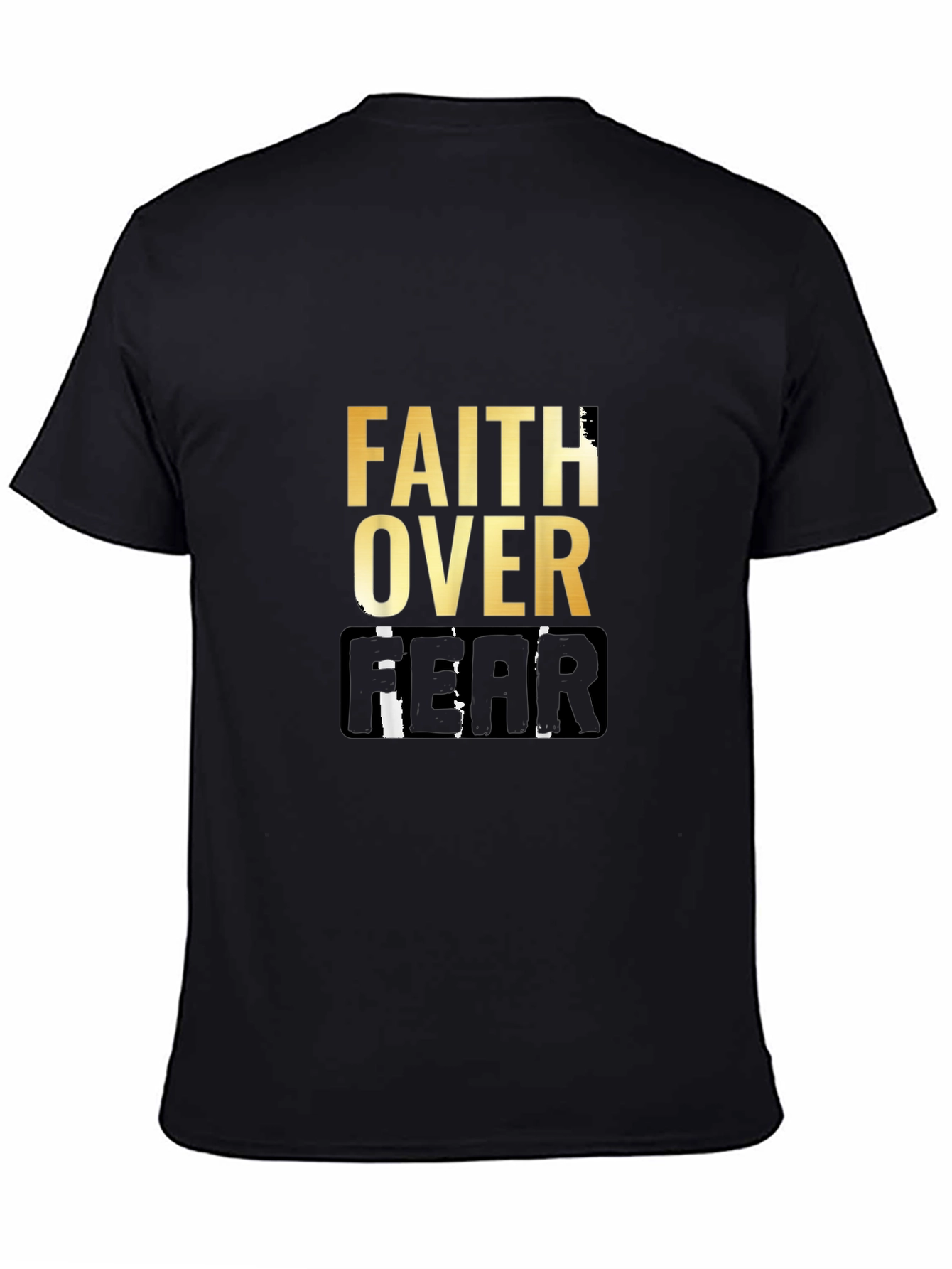Faith Over Fear Graphic Tee - Inspirational Shirt