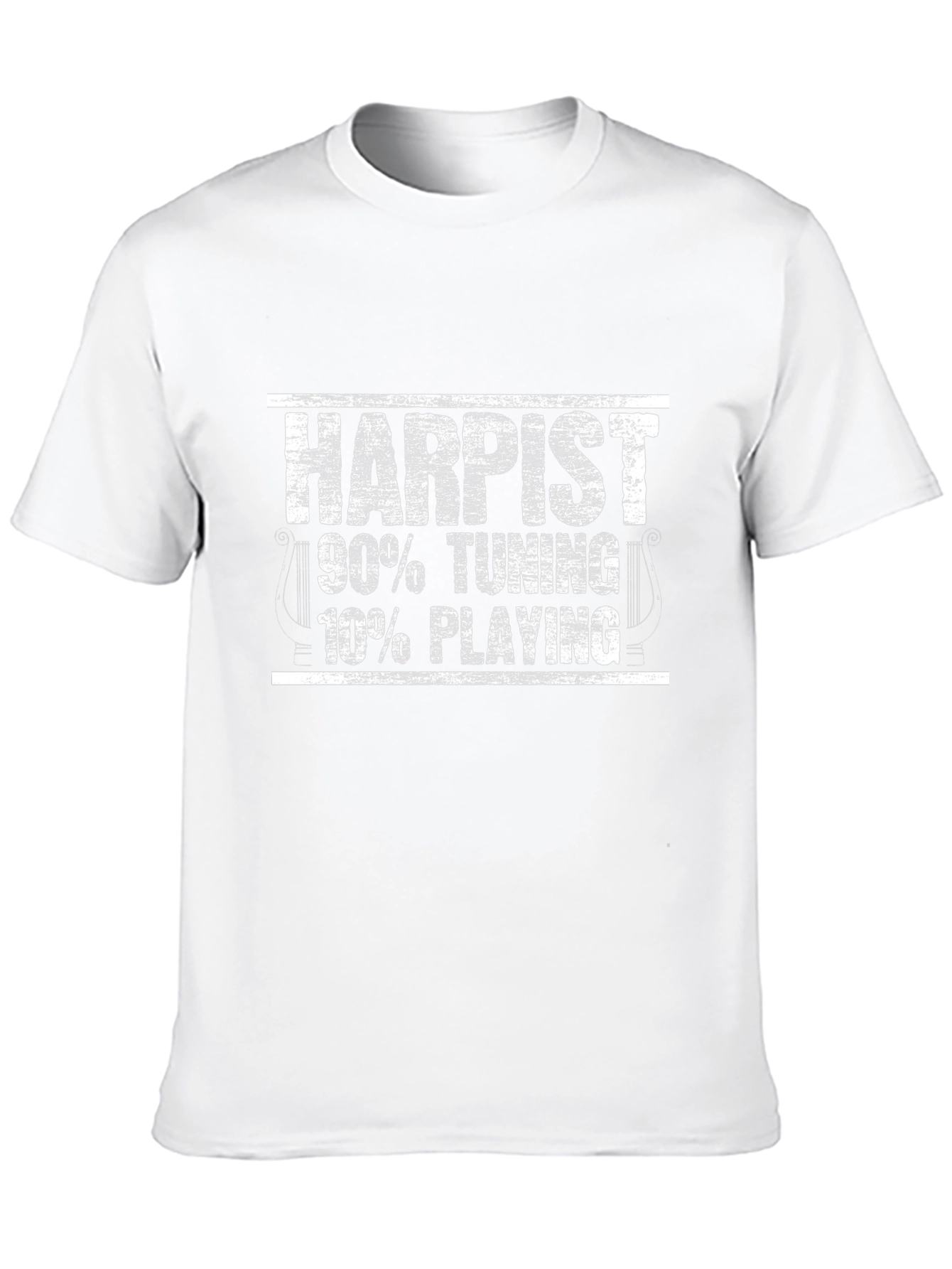 Harpist Funny Music T-Shirt - 90% Tuning 10% Playing