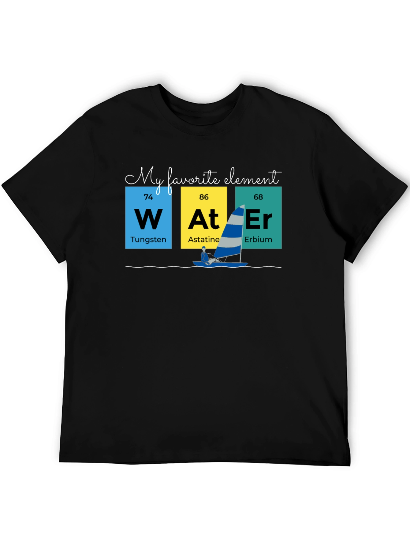 My Favorite Element T-Shirt - Water Science Tee