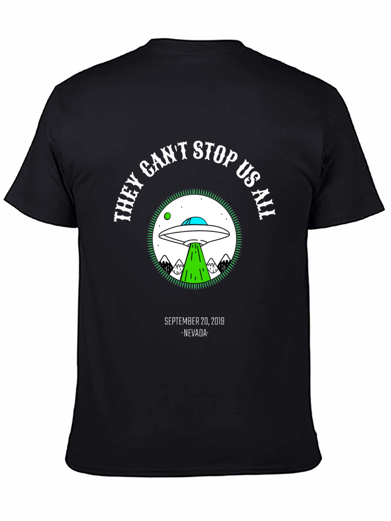 They Cant Stop Us All Alien UFO Graphic T-Shirt