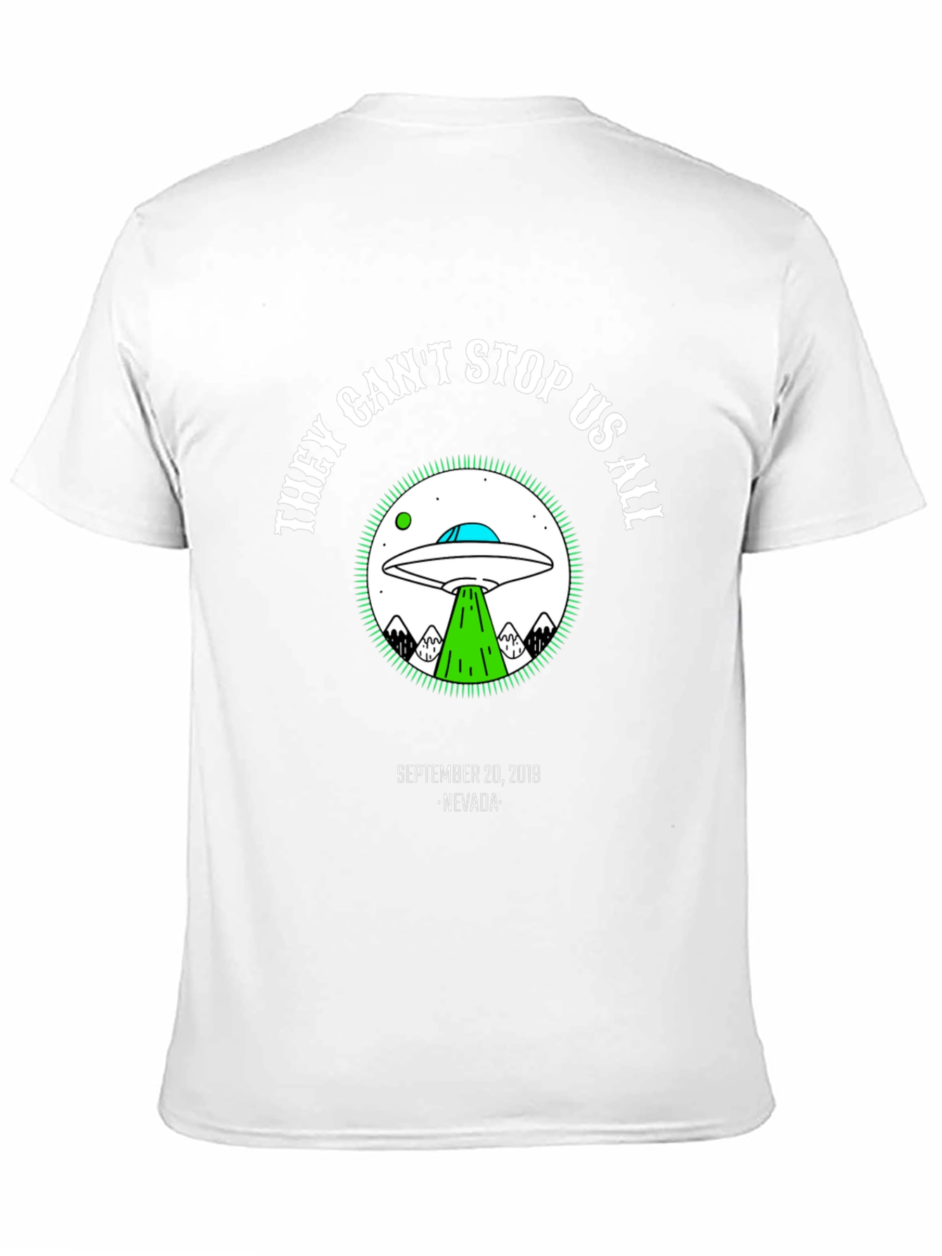They Cant Stop Us All Alien UFO Graphic T-Shirt