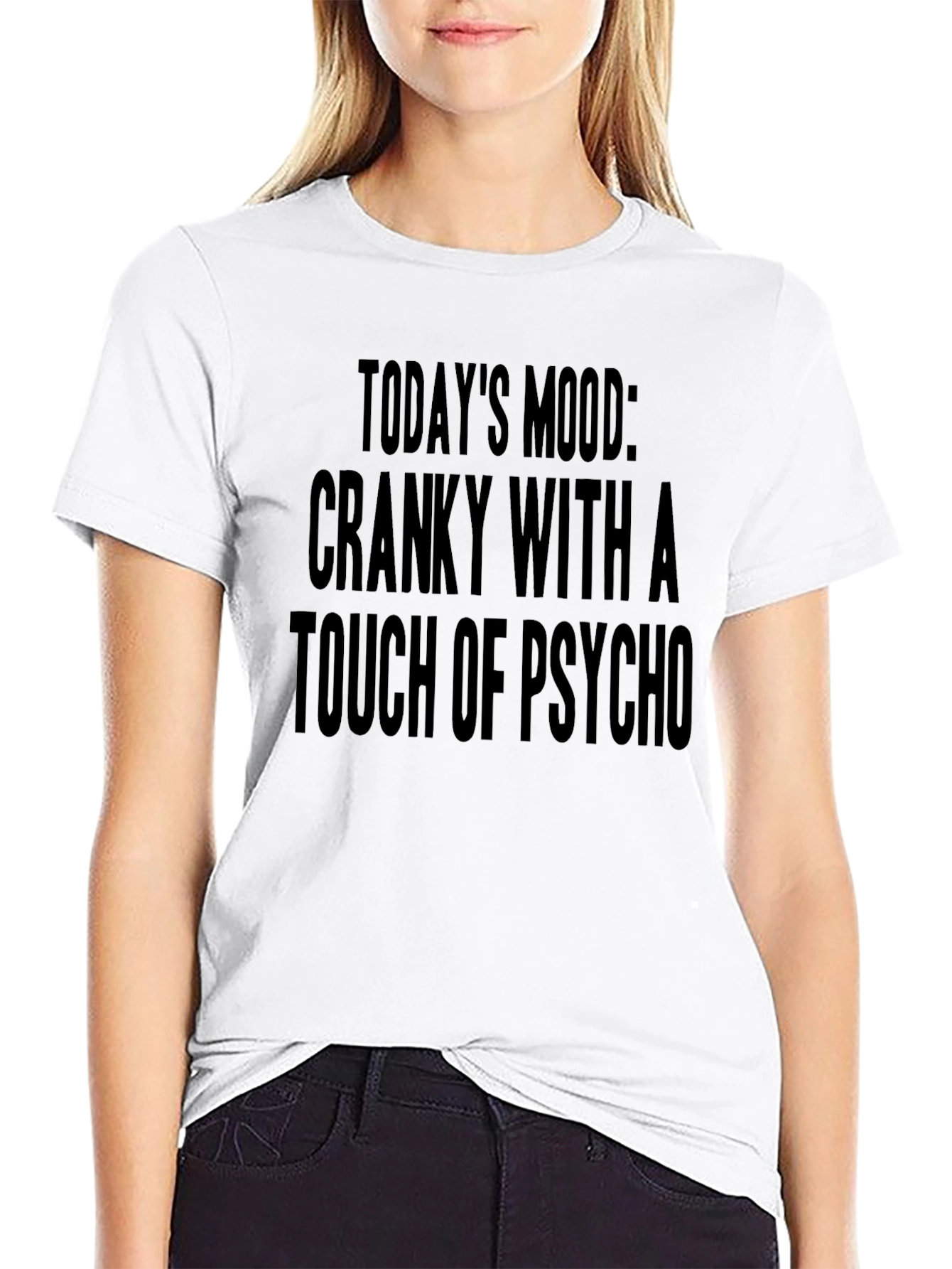 Cranky with a Touch of Psycho Graphic Tee
