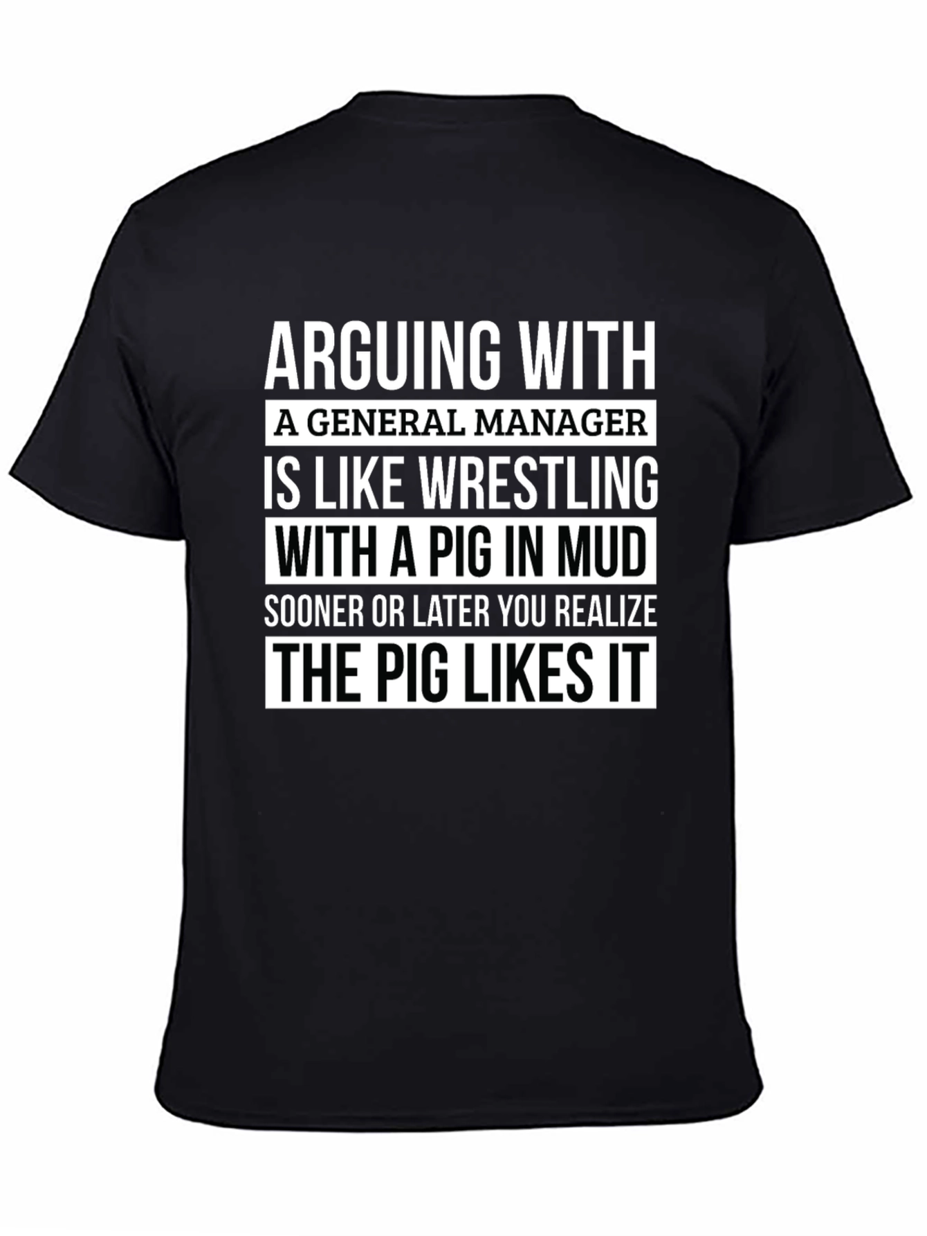 Arguing with General Manager T-Shirt