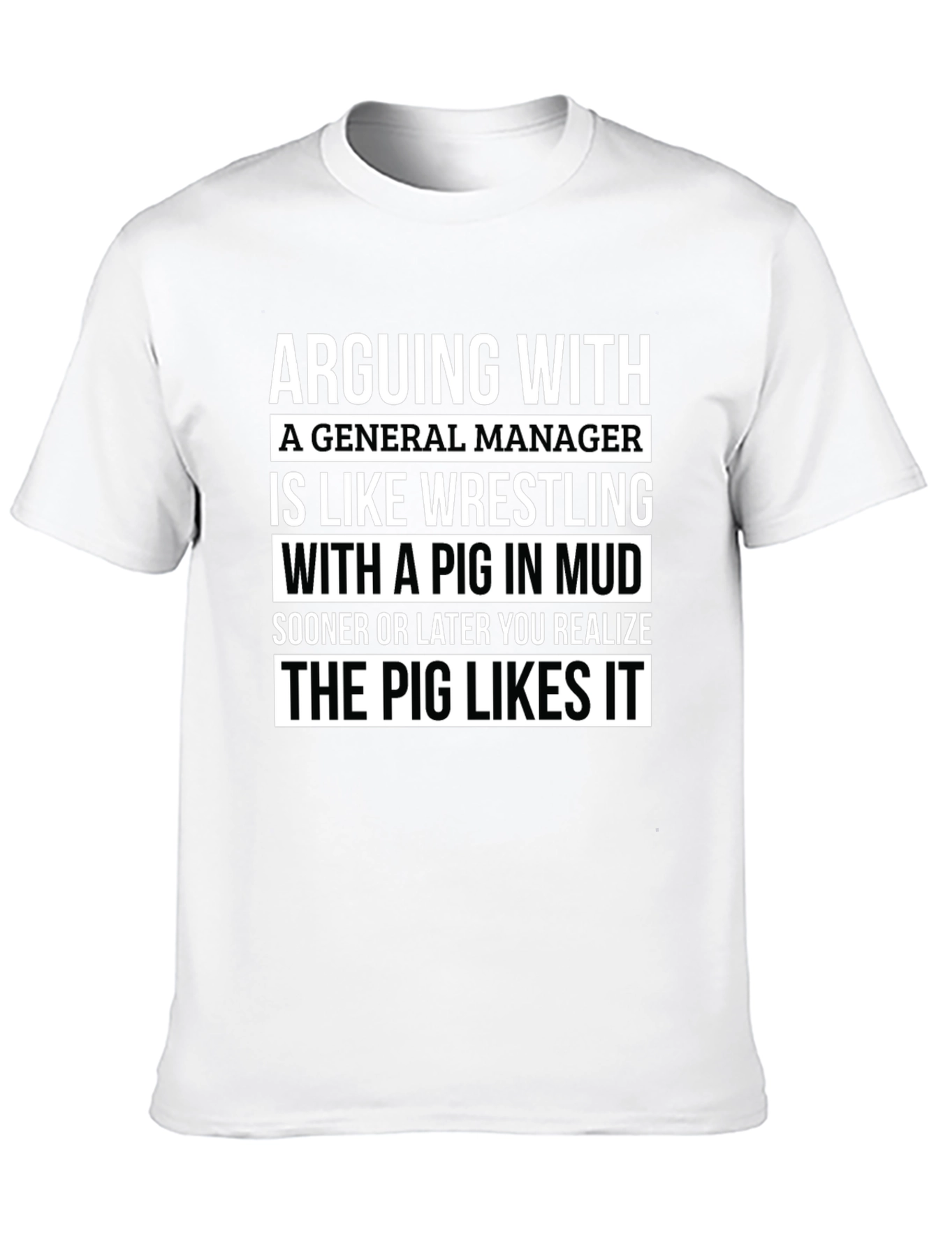 Arguing with General Manager T-Shirt