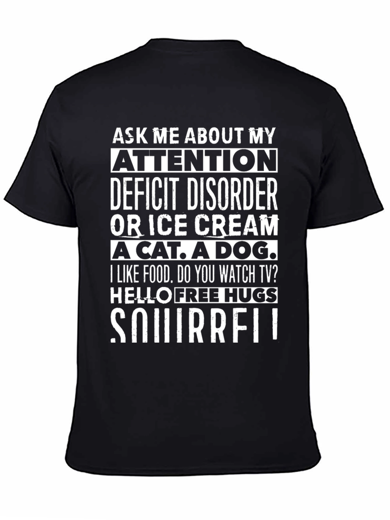 Funny Attention Deficit Disorder Novelty T-Shirt