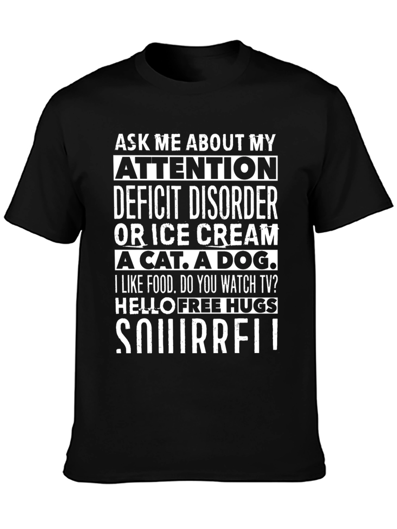 Funny Attention Deficit Disorder Novelty T-Shirt