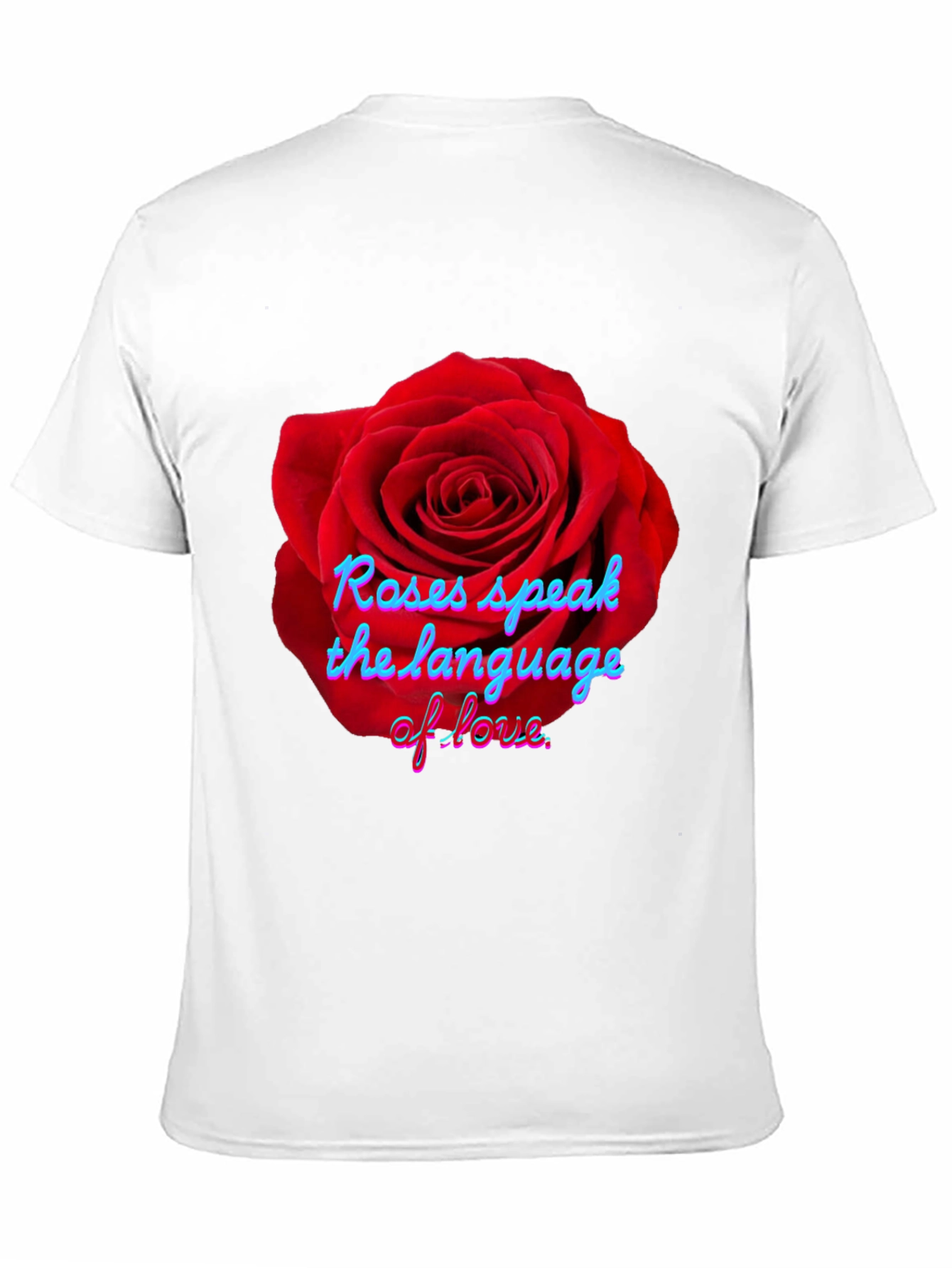 Roses Speak Black T-Shirt