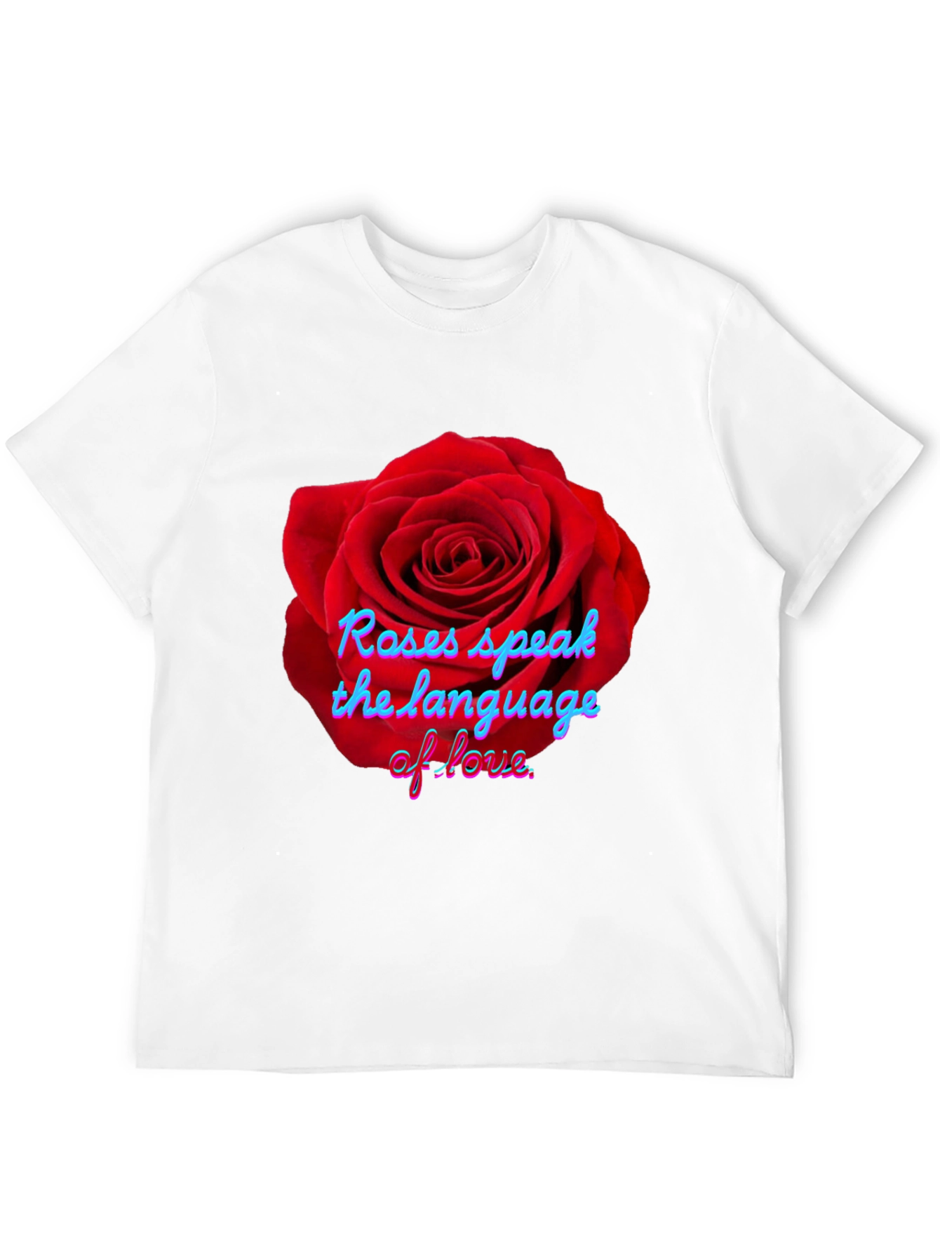 Roses Speak Black T-Shirt