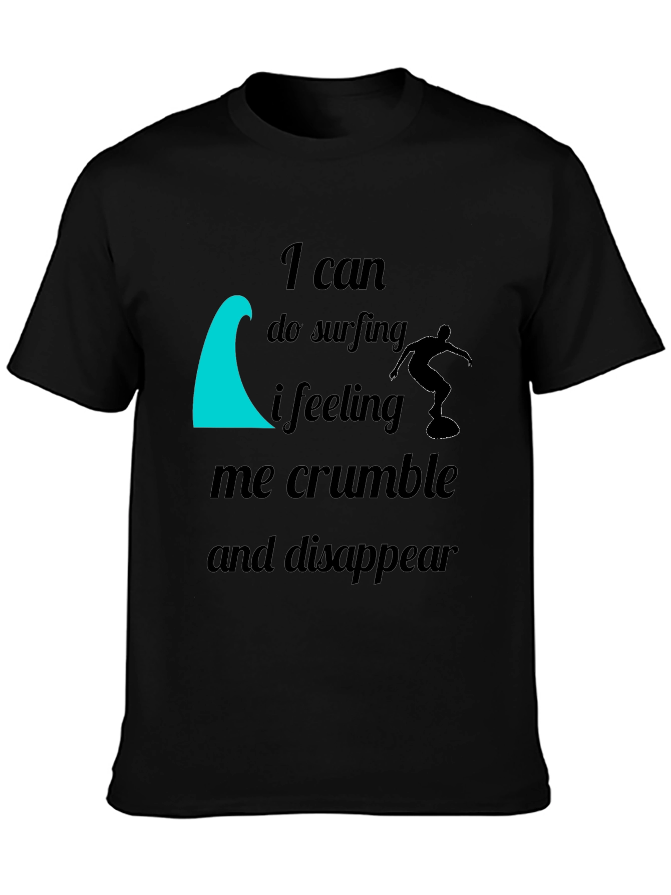 I Can Do Surfing Graphic T-Shirt