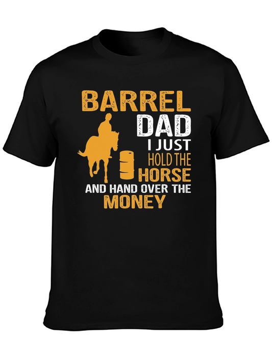 Barrel Dad T-Shirt - Horse & Money Design