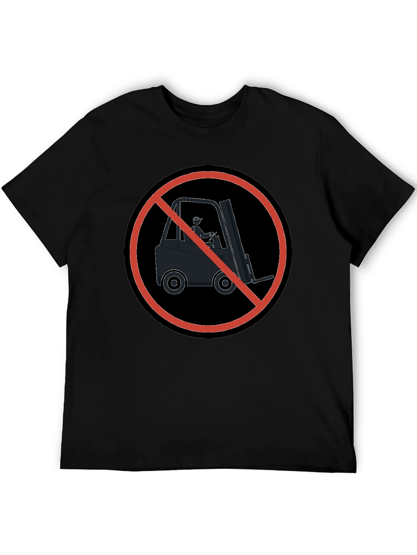 No Forklifts T-Shirt - Circle Symbol Graphic Tee