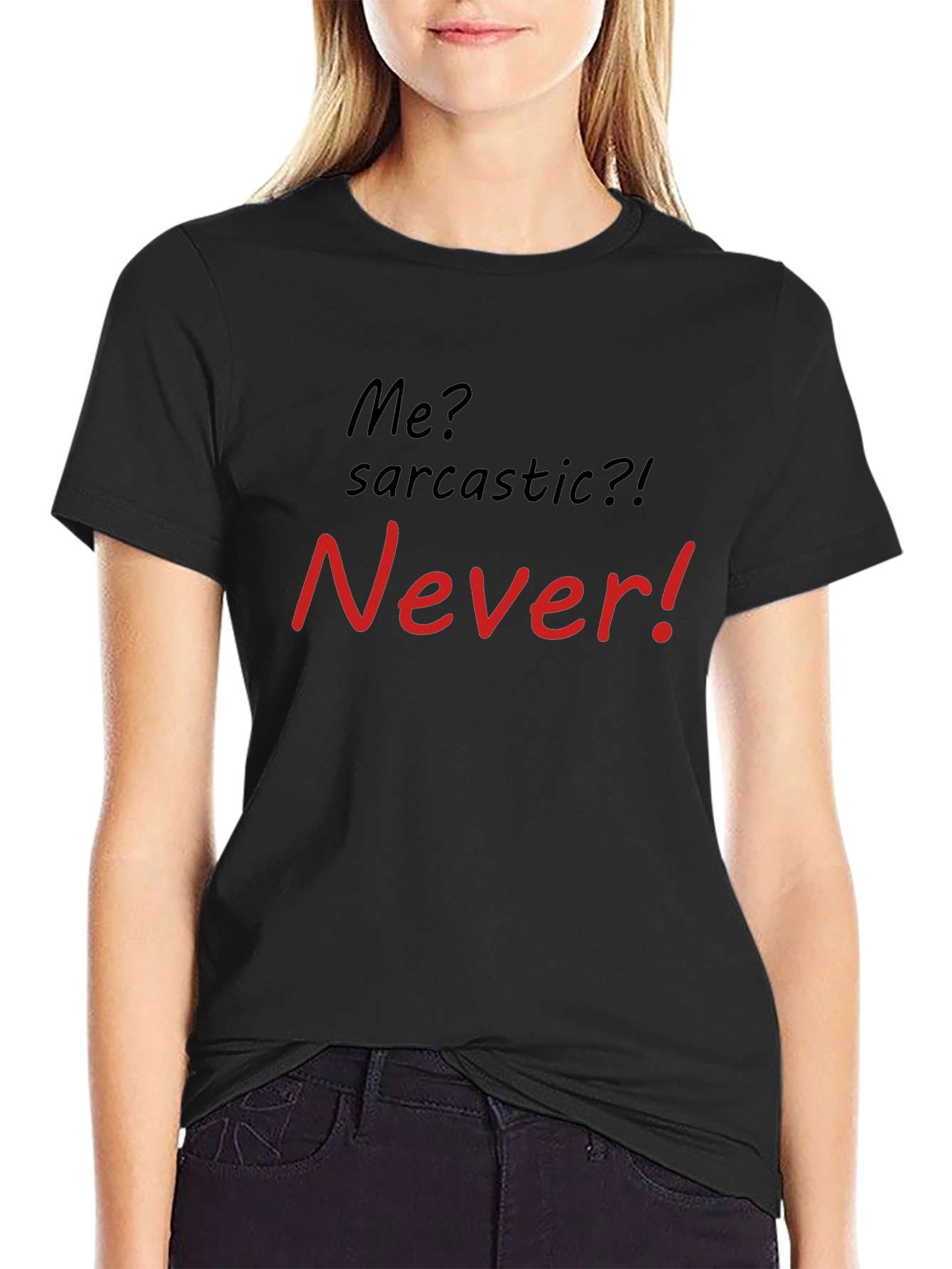 Sarcastic? Never! Mens Graphic T-Shirt