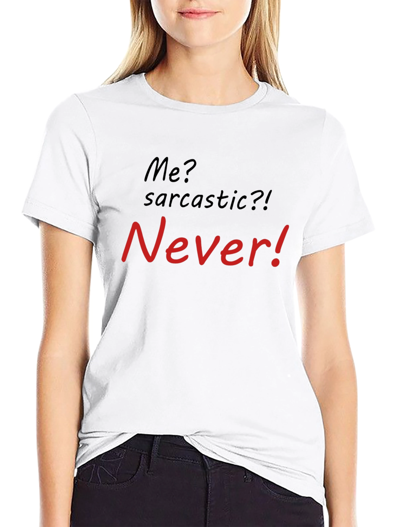 Sarcastic? Never! Mens Graphic T-Shirt