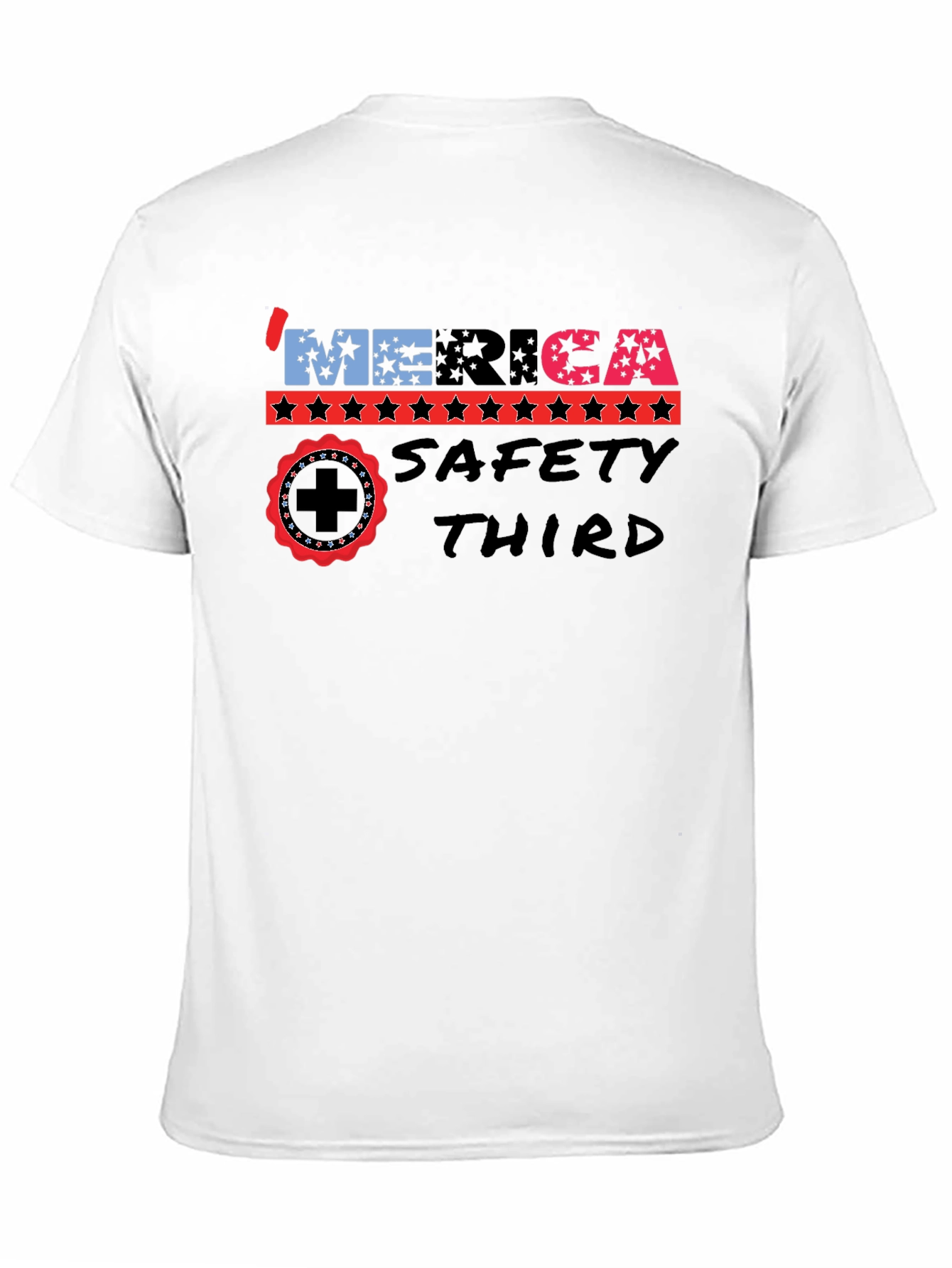 Patriotic Merica Safety Third Graphic T-Shirt