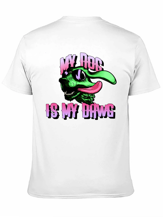 My Dog Is My Dawg T-Shirt Funny Pet Lover Tee