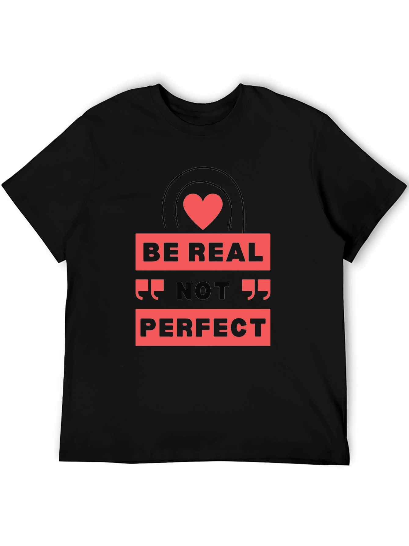 Be Real Not Perfect Graphic Tee - Black