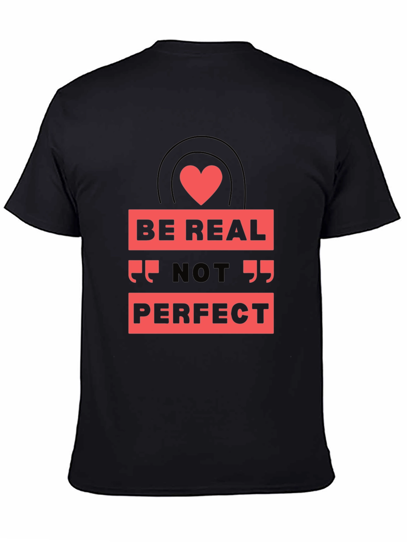 Be Real Not Perfect Graphic Tee - Black