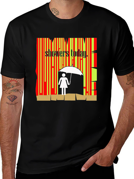 Showers Today Graphic Tee - Quirky Weather Humor