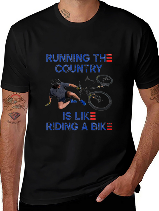 Running the Country Like Riding a Bike T-Shirt