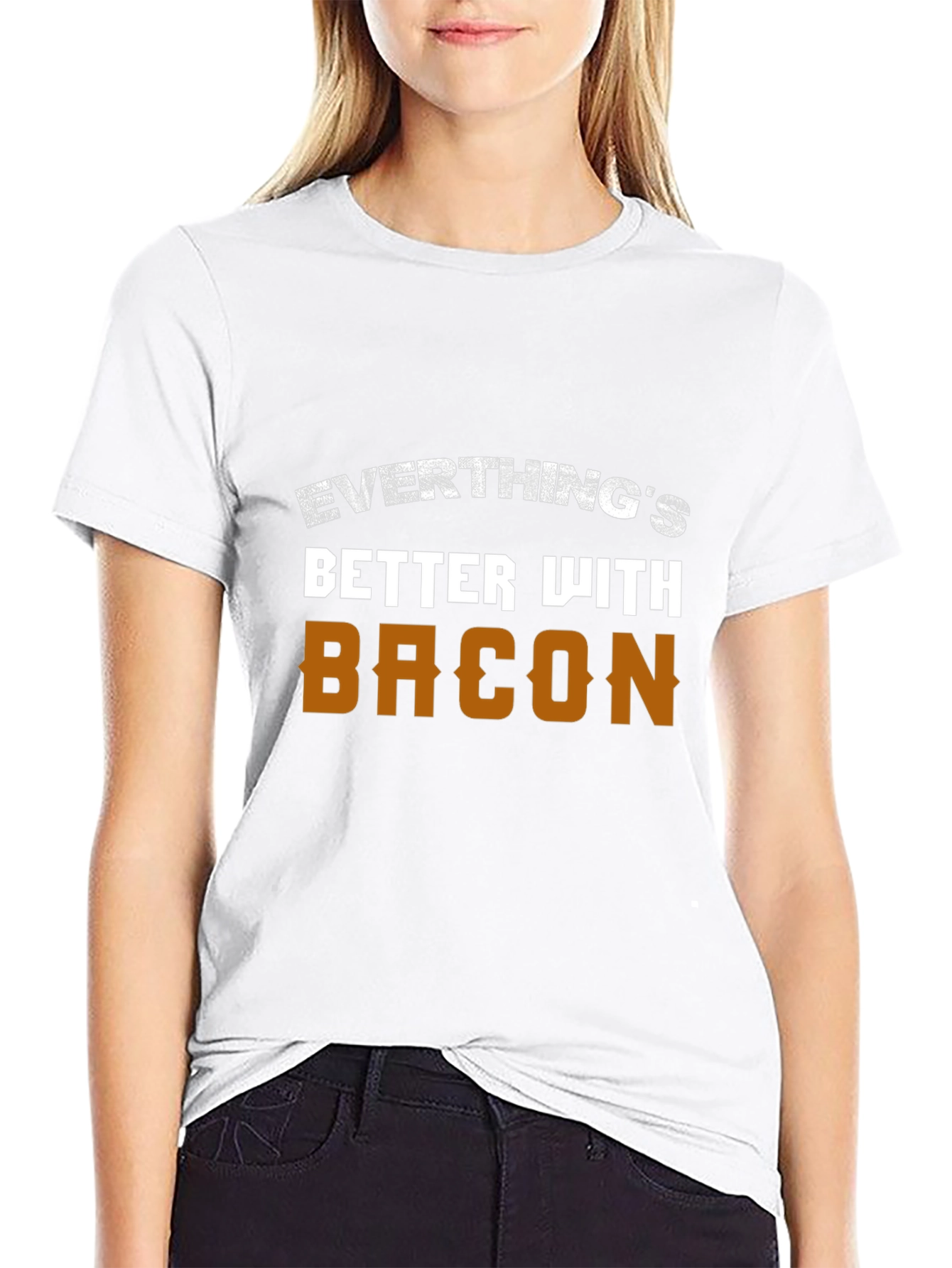 Everythings Better With Bacon T-Shirt
