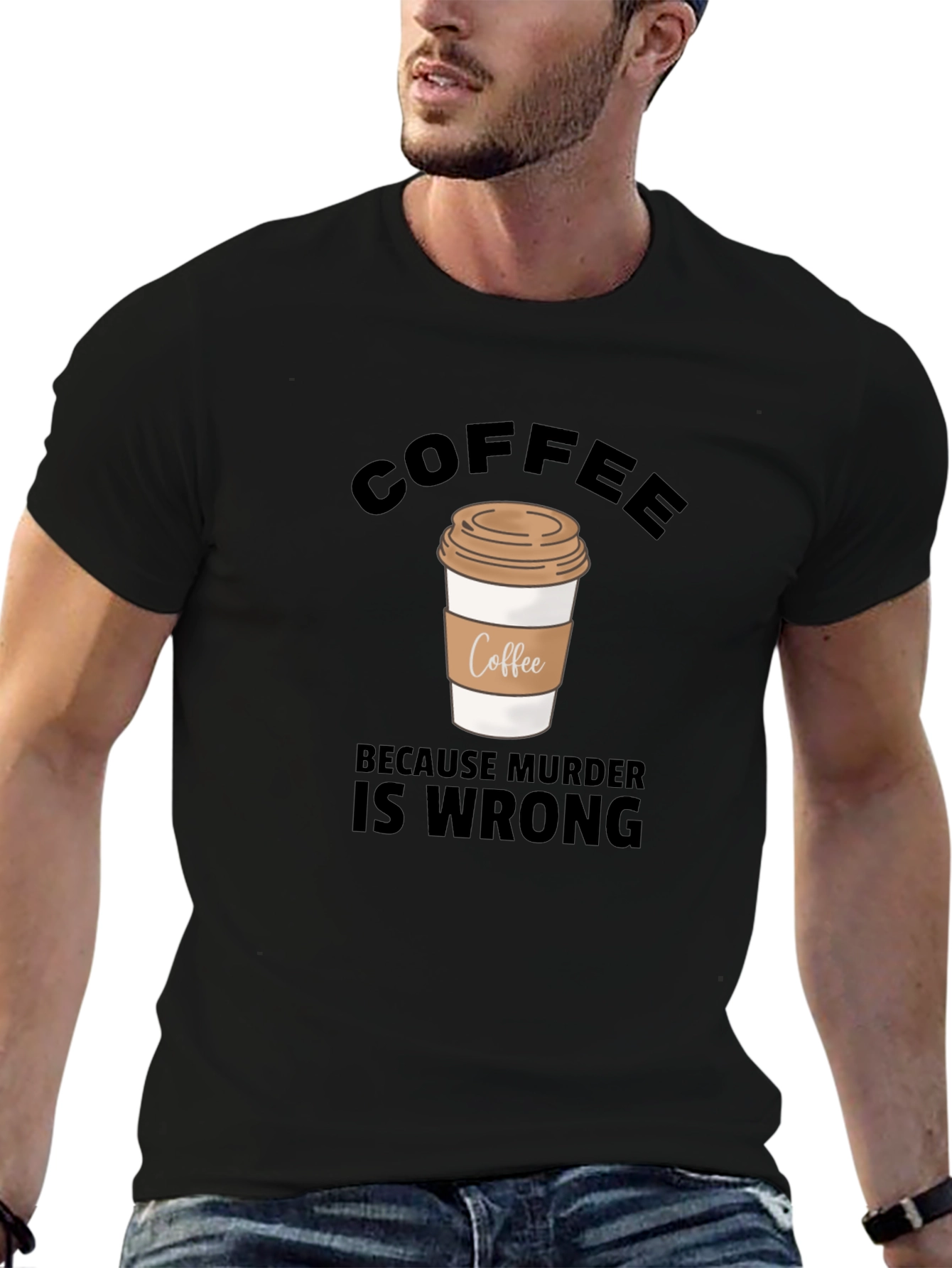 Coffee Because Murder Is Wrong Graphic T-Shirt