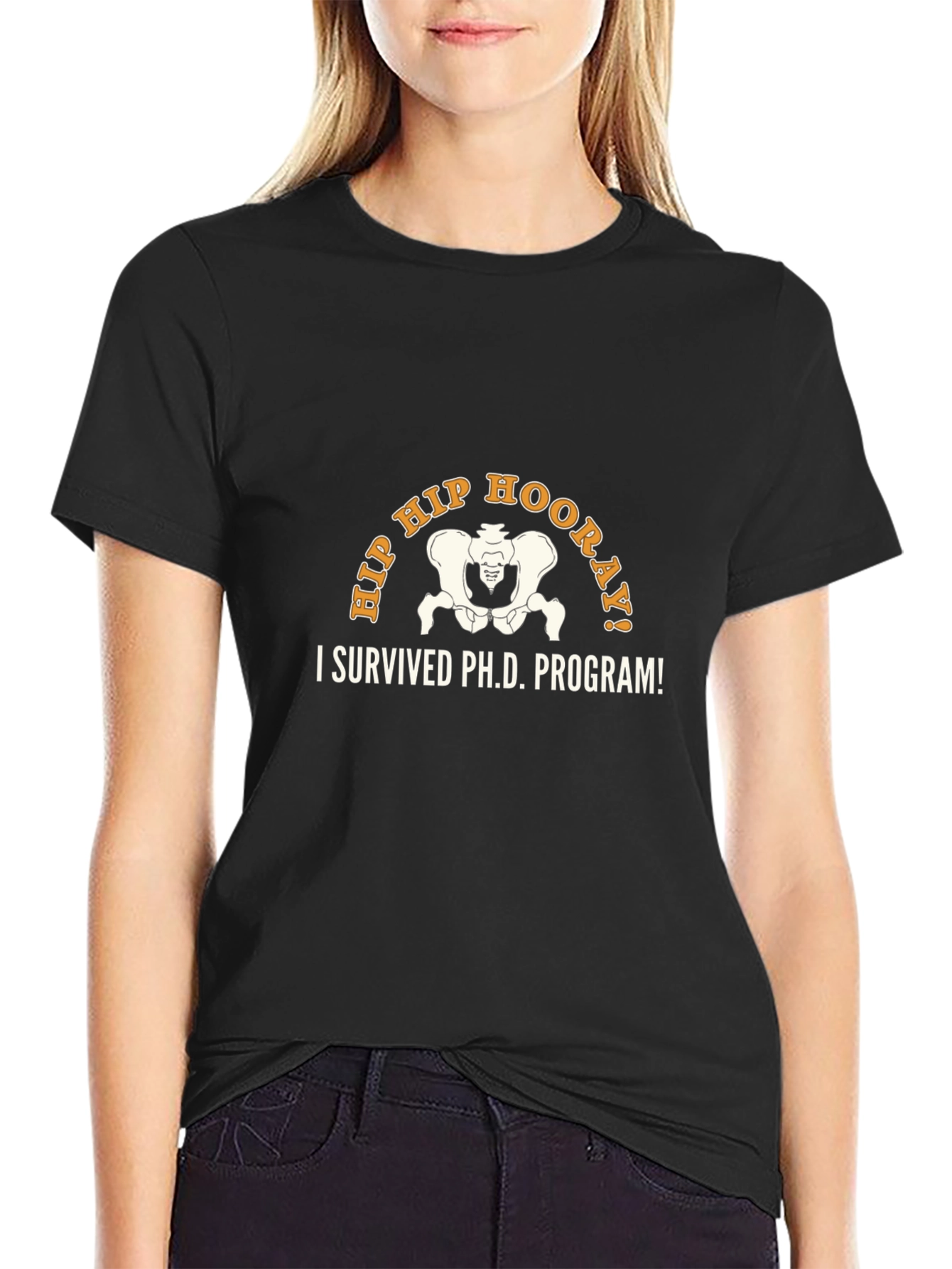 Hip Hip Hooray! I Survived Ph.D. Program T-Shirt